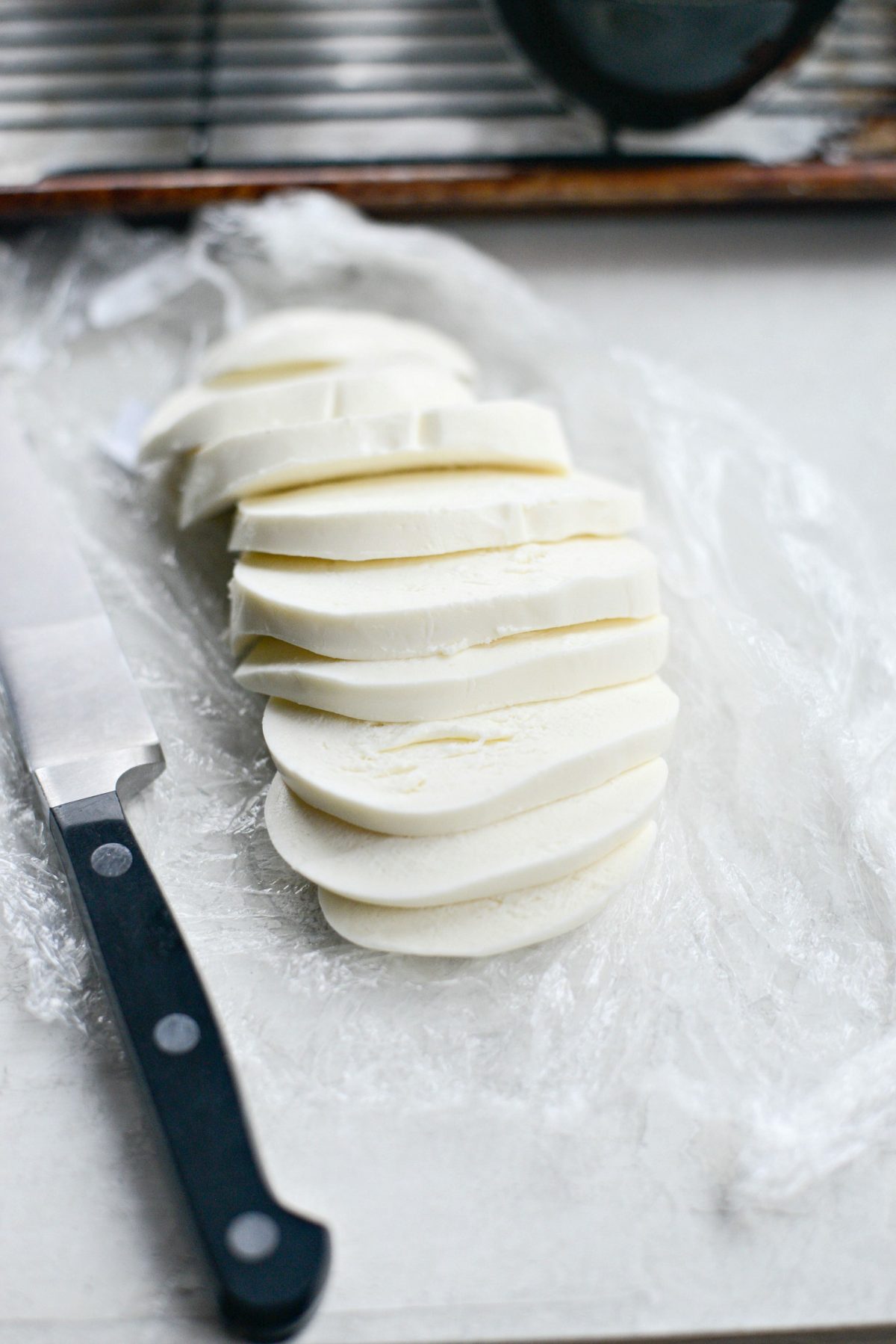 slice the mozzarella